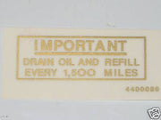 IMPORTANT DRAIN OIL AND REFILL 1,500 MILES decal vinyl