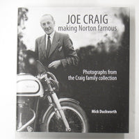 Joe Craig making Norton famous photograph book memorial historical