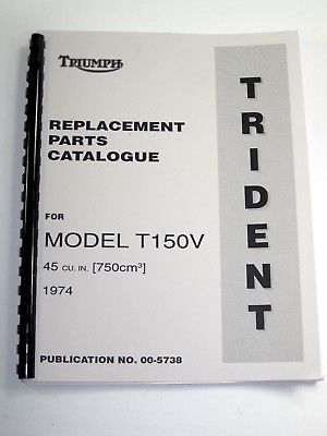 Triumph Trident Model T150 T150V Replacement Parts Catalog book 1974 5 speed