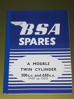 BSA parts book A Models 500 650 Twins 1949 to 1953 A7 A10